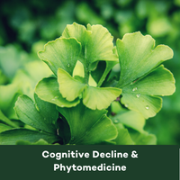 ognitive Decline & Phytomedicine